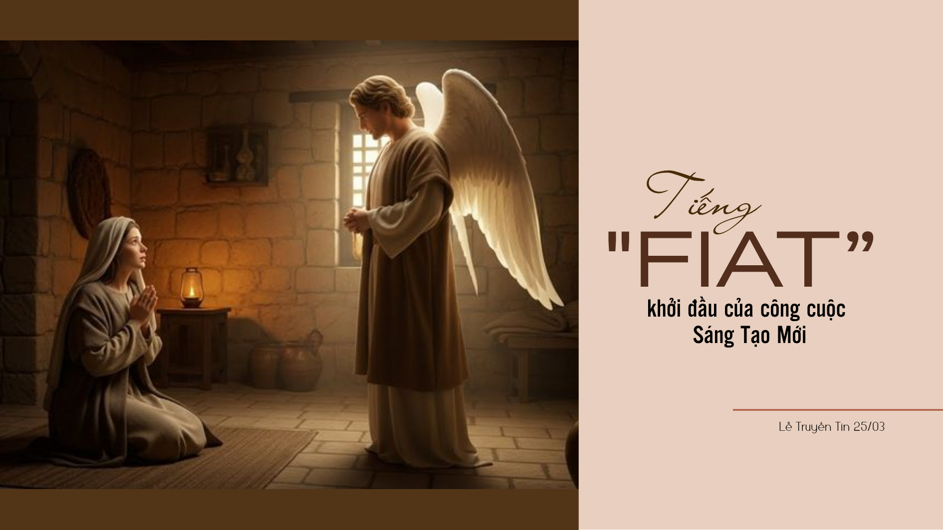 Tiếng "Fiat” khởi đầu của công cuộc Sáng Tạo Mới